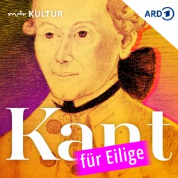 Kant für Eilige | Präsentiert von Katharina Thalbach und Matthias Matschke Podcast artwork