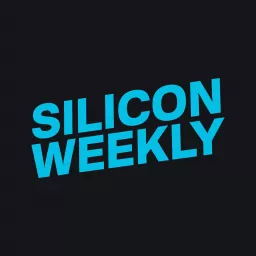 Silicon Weekly Podcast artwork