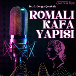 C. Cengiz Çevik ile Romalı Kafa Yapısı