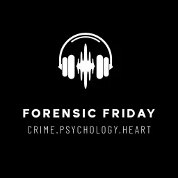 Forensic Friday Podcast artwork