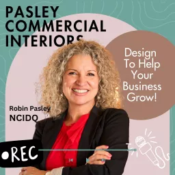 PASLEY COMMERCIAL INTERIORS Podcast artwork