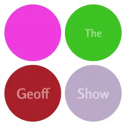 The Geoff Show Podcast artwork
