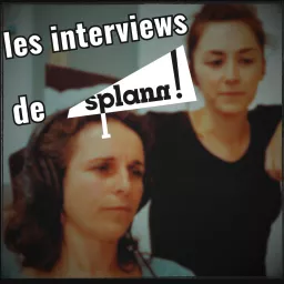 « Splann ! » en studio Podcast artwork