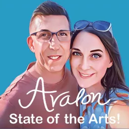 Avalon State of the Arts! Podcast artwork