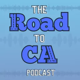 The Road to CA Podcast artwork