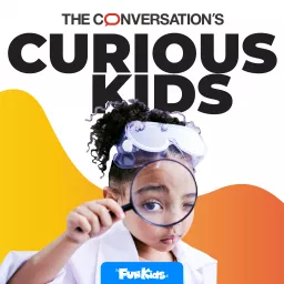 The Conversation's Curious Kids Podcast artwork