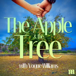 The Apple & The Tree Podcast artwork