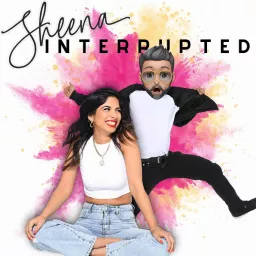 Sheena Interrupted Podcast artwork