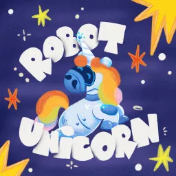 Robot Unicorn Podcast artwork