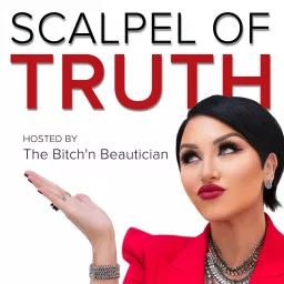 The Scalpel of Truth with Leisa Krauss Podcast artwork