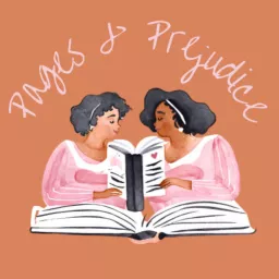 Pages and Prejudice Podcast artwork