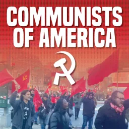 Communists of America Podcast artwork