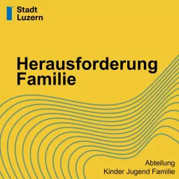 Herausforderung Familie