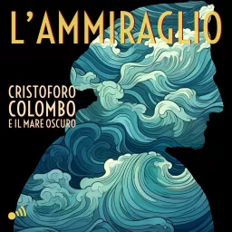 L'Ammiraglio - Cristoforo Colombo e il Mare Oscuro