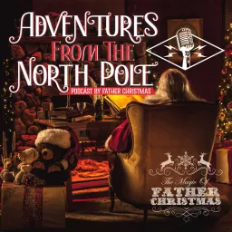 Adventures from the North Pole Podcast artwork