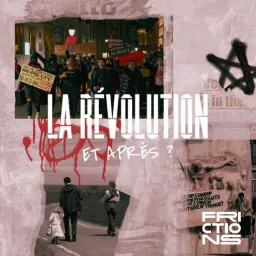 La révolution et après ? Podcast artwork