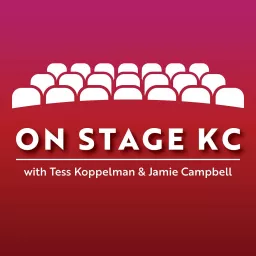 On Stage KC Podcast artwork