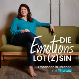 Die Emotionslot(z)sin - Emotionen in Balance mit Tina Lotz