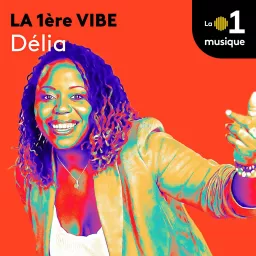 La 1ère vibe Podcast artwork