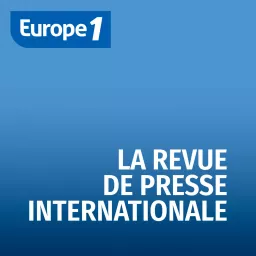 La revue de presse internationale