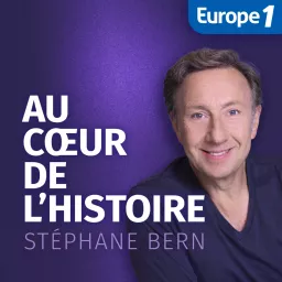 Au Cœur de l'Histoire - Stéphane Bern