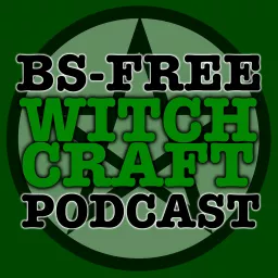 BS-Free Witchcraft Podcast artwork