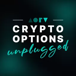 Crypto Options Unplugged Podcast artwork