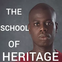 The School of Heritage Podcast artwork