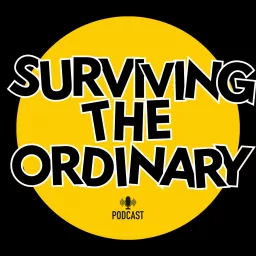 Surviving The Ordinary Podcast artwork