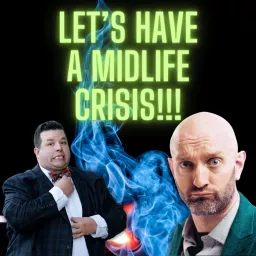 Midlife Crisis Comedy Podcast artwork