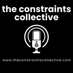 The Constraints Collective Podcast artwork