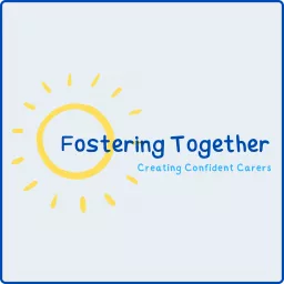 Fostering Together Podcast artwork