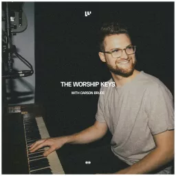 The Worship Keys Podcast artwork