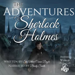 The Adventures of Sherlock Holmes (Unabridged, High Quality Audiobook from Another World Audiobooks)