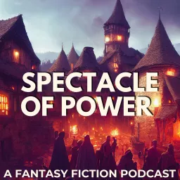 Spectacle of Power Podcast artwork