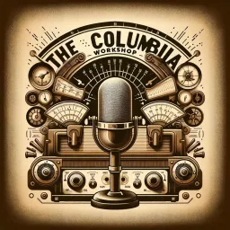 Columbia Workshop Radio Show - OTR Podcast artwork