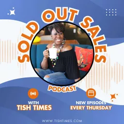 Sold Out Sales Podcast