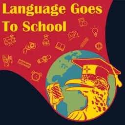 Language Goes To School