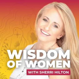 Wisdom of Women Podcast artwork