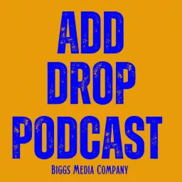 The AddDrop Podcast