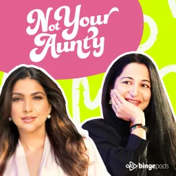Not Your Aunty Podcast artwork