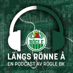 Längs Rönne Å - en podcast av Rögle BK