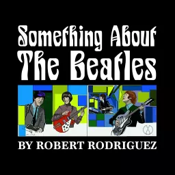 Something About the Beatles Podcast artwork