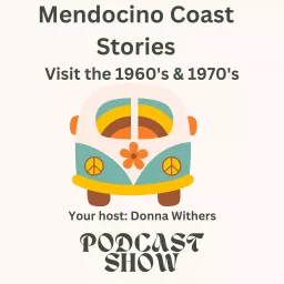 Mendocino Coast Stories Podcast artwork
