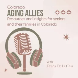 Colorado Aging Allies Podcast artwork