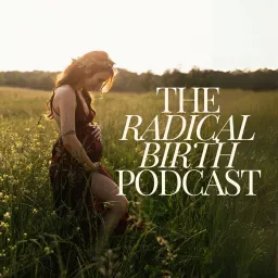 Radical Birth Podcast artwork