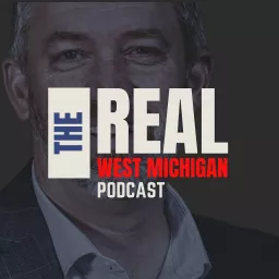The Real West Michigan Podcast artwork