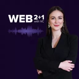 Web2+1 with VC: Insider Tips in Blockchain and Crypto