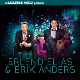 Erlend Elias og Erik Anders Podcast artwork