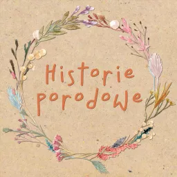 Historie Porodowe Podcast artwork